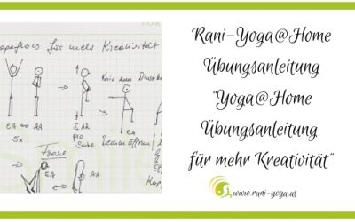 Rani-Yoga@Home Übungsanleitung für mehr Kreativität
