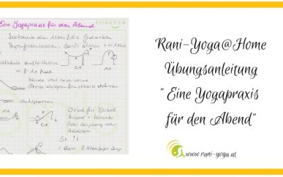 Rani-Yoga@Home Übungsanleitung für den Abend