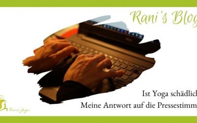 Ist Yoga schädlich? – Meine Antwort auf die Pressestimmen