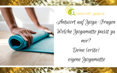 Rani Yoga – Deine (erste) eigene Yogamatte