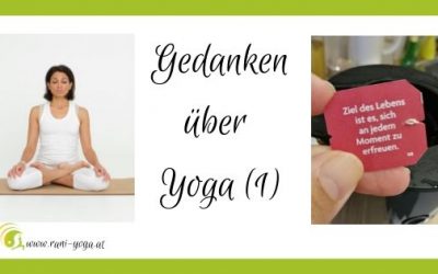 Gedanken über Yoga (1)