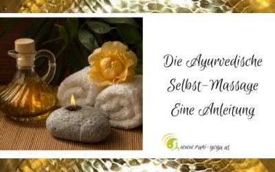 Die Ayurveda Selbstmassage