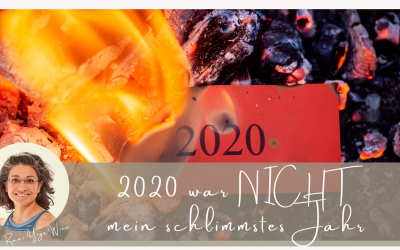 2020 war nicht mein schlimmstes Jahr
