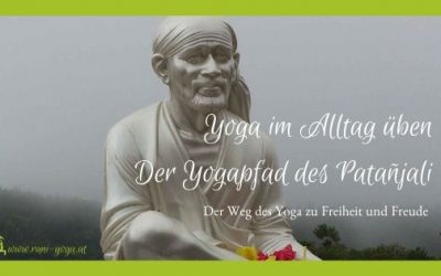 Rani Yoga  – Im Alltag üben – Der Yogapfad des Patañjali