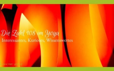 Rani Yoga – Die Meditation und die Zahl 108