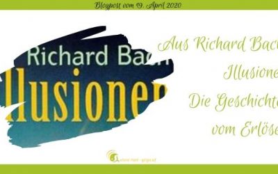 Kennst du die Geschichte vom Erlöser? Aus dem Buch von Richard Bach