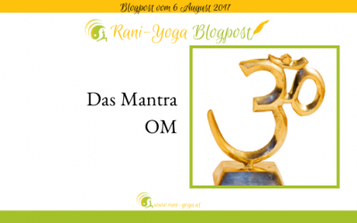 Rani Yoga – Das Mantra OM (AUM)