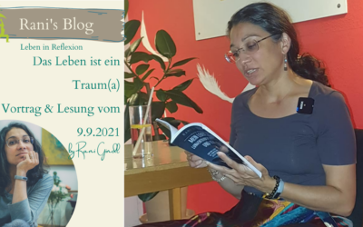 Das Leben ist ein Traum(a) Vortrag und Lesung aus meine Buch am 9.9.2021