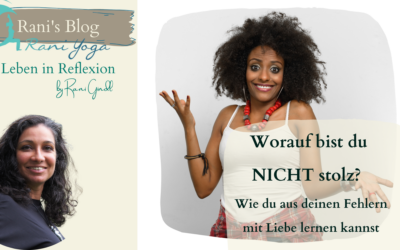 Inspired by life – Worauf bist du nicht stolz?