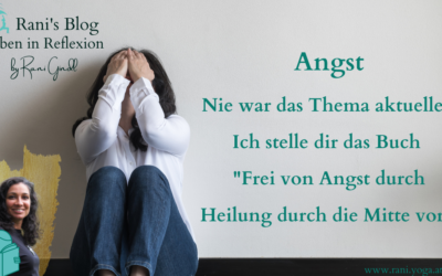Die Rani Show – Was du gegen – oder für – deine Angst tun kannst