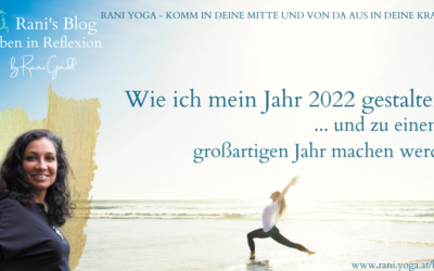 Wie ich mein Jahr 2022 gestalten…
