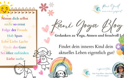 Wie findet dein inneres Kind dein aktuelles Leben?