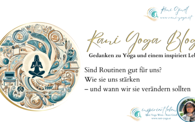 Sind Routinen gut für uns? Wie sie uns stärken – und wann wir sie verändern sollten