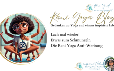 Schmunzle mal! Rani Yoga-Anti Werbung