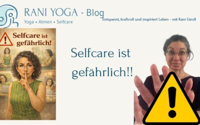 🚨 Selfcare ist gefährlich
