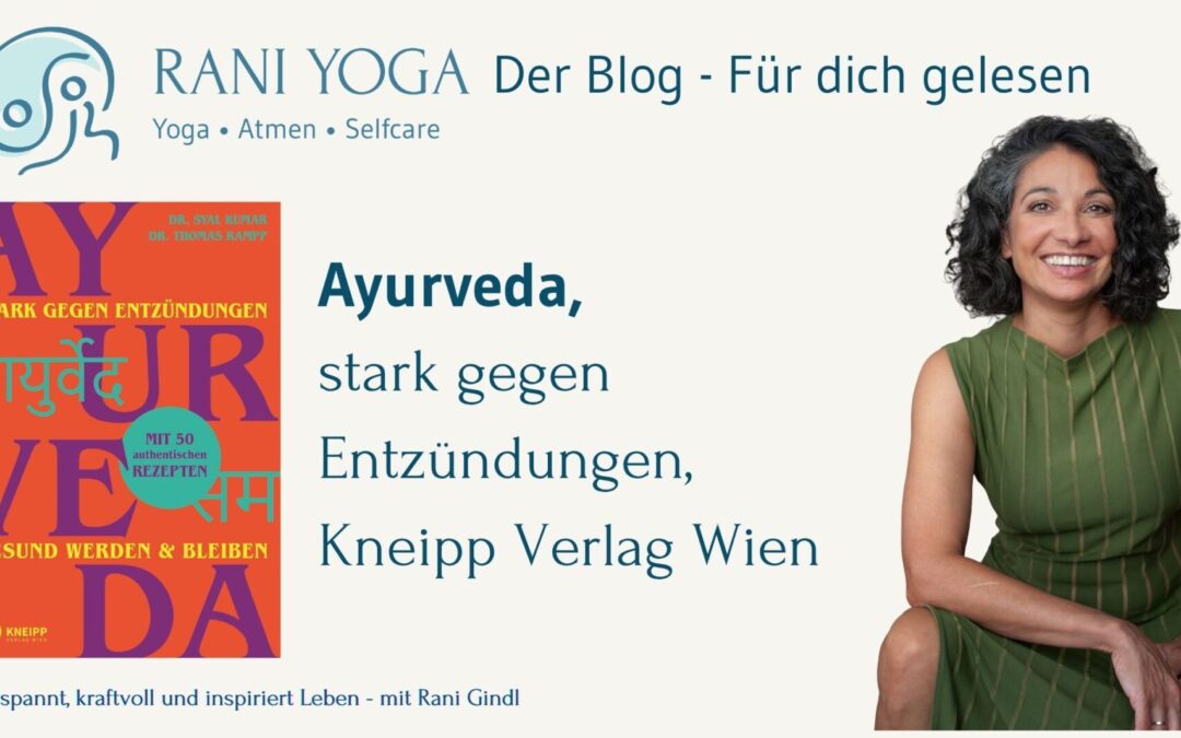 Buchkritik – Ayurveda, stark gegen Entzündungen, Kneipp Verlag Wien