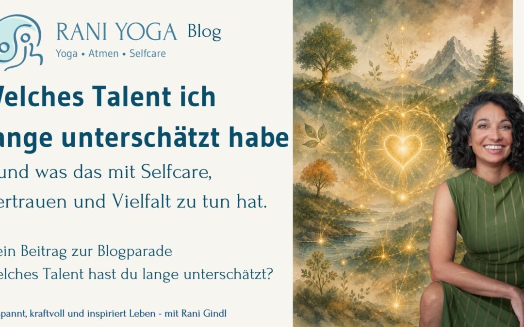 Welches Talent ich lange unterschätzt habe