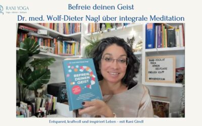 „Befreie deinen Geist“ von Dr. Wolf-Dieter Nagl – Meine persönliche Buchrezension