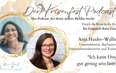 Der Krisenfest Podcast Folge 30 mit Anja Haider Wallner über das Positive am Lockdown