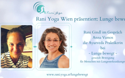 Lunge bewegt Interview #21 mit Auyurvedapraktikerin Anna Vamos