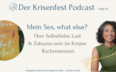 Über das Buch „Mein Sex, what else?“ von Nicole Sille – über Selbstliebe, Lust & Zuhause-sein im Körper