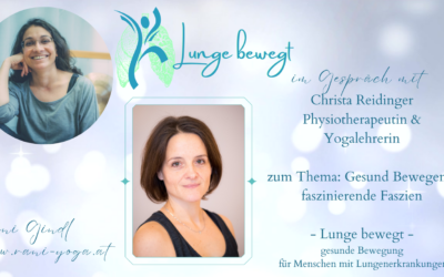 Lunge bewegt Interview #13 mit Christa Reidinger über Faszien