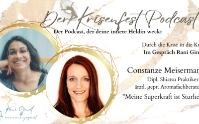 Der Krisenfest Podcast Folge 35 mit  Constanze Meisermann über Sturheit als Superkraft