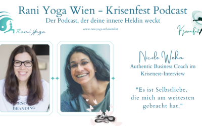 Der Krisenfest Podcast Folge 15 mit Nicole Wehn über den Erfolgsfaktor Selbstliebe