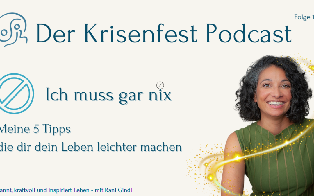 Ich muss gar nix – Fünf Wege zu mehr Leichtigkeit