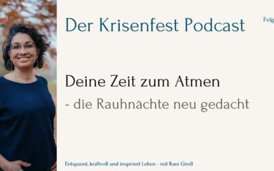 Deine Zeit zum Atmen – die Rauhnächte neu gedacht