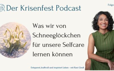 Deine Schneeglöckchen-Selfcare im März