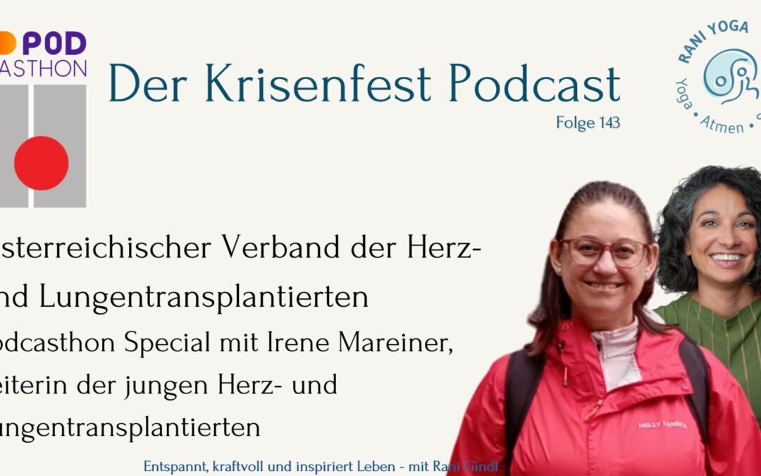 Podcasthon und die jungen Herz- und Lungentransplantierten Österreichs