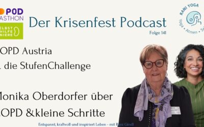 Selbsthilfe ist Selbstliebe – Mein Podcasthon-Interview mit COPD-Austria – Tirol