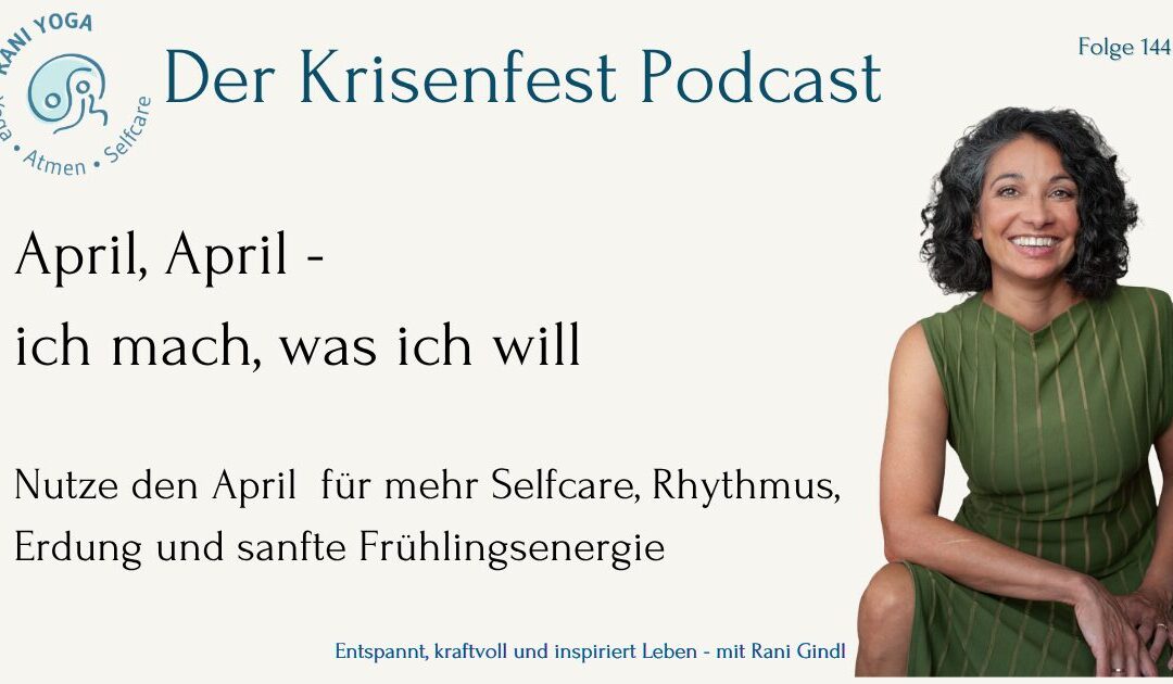 April, April – ich mach, was ich will