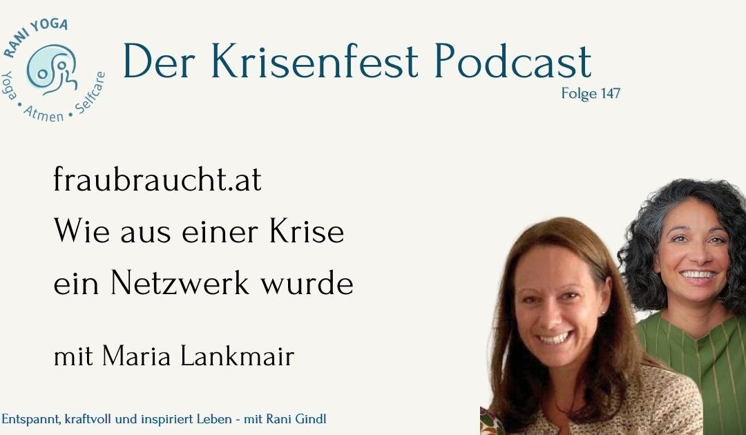 fraubraucht.at – Ein Netzwerk, das aus einer Krise entstand – mit Maria Lankmair