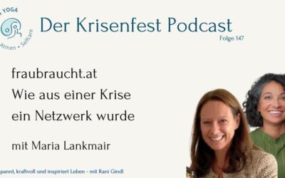 fraubraucht.at – Ein Netzwerk, das aus einer Krise entstand – mit Maria Lankmair