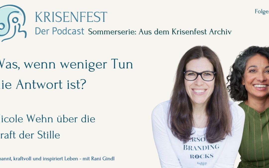 Die Kraft der Stille – wo du in Krisen wirklich Kraft findest