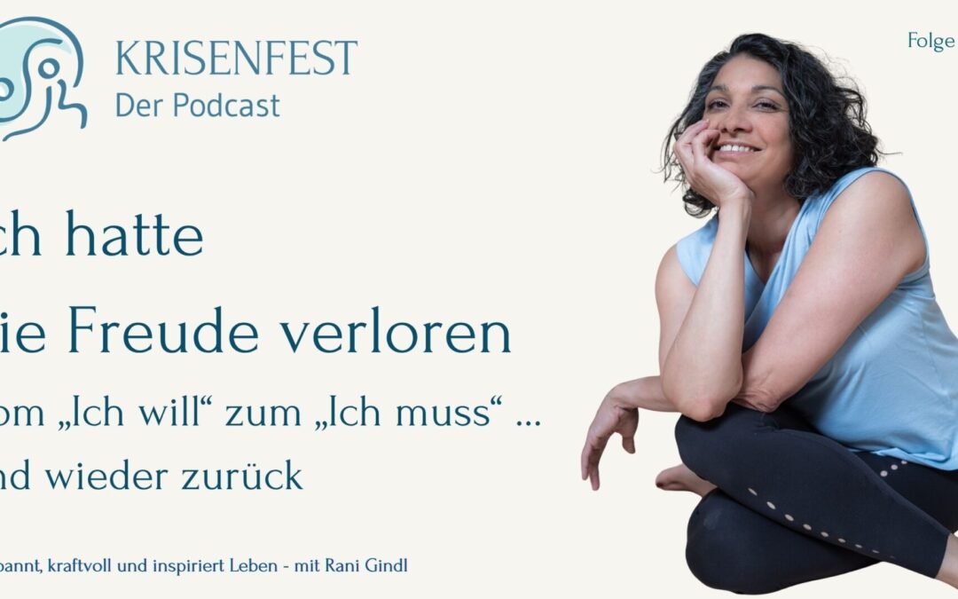 Verlorene Freude – oder vom ich will zum ich muss und wieder zurück