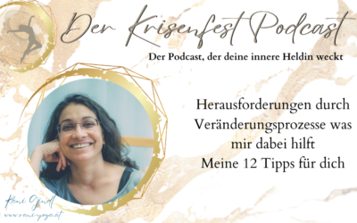 Der Krisenfest Podcast Folge 43 -Solo Veränderungsprozesse