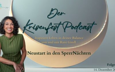 Neustart in den Sperrnächten – Krisenfest-Folge 81