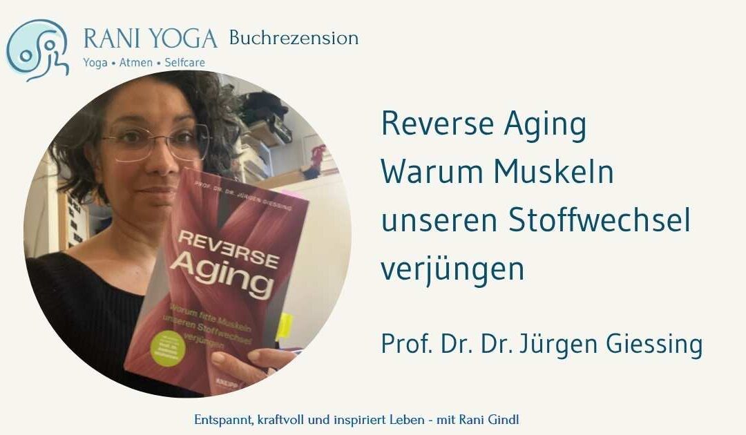 Reverse Aging für Frauen – Buchrezension zu Jürgen Giessing