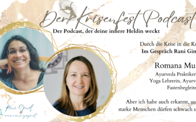 Der Krisenfest Podcast Folge 42 mit Ayurveda Praktikerin Romana Muth
