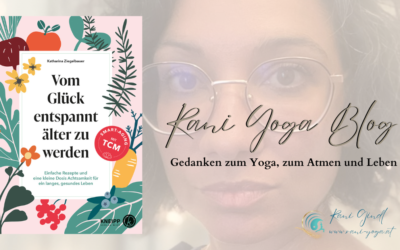 Buchrezension: „Vom Glück entspannt älter zu werden“ von Katharina Ziegelbauer